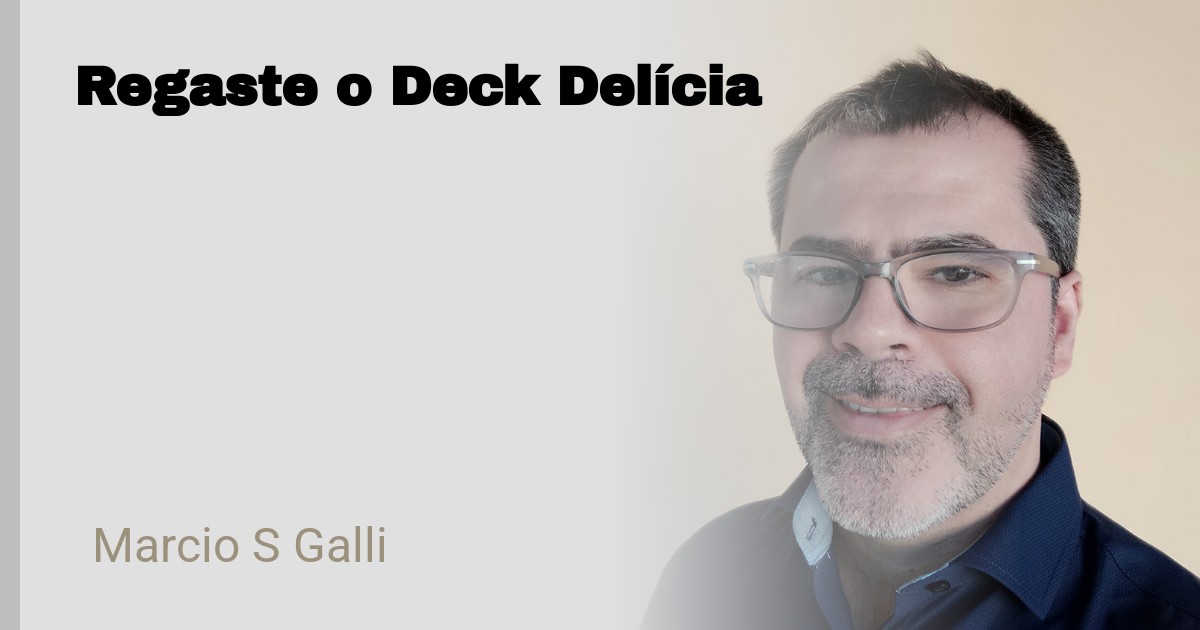 Regaste o Deck Delícia